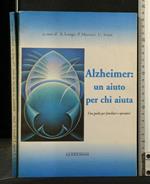 Alzheimer: Un Aiuto per Chi Aiuta
