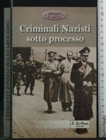 Criminali Nazisti Sotto Processo. Aa.Vv. S. di Fraia