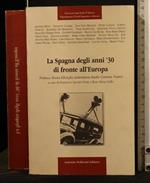 La Spagna Degli Anni '30 di Fronte All'Europa