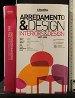 Arredamento & Design Interiors & Design 2007-2008