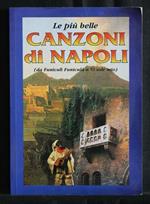 Le Più Belle Canzoni di Napoli (Da Funiculì Funicolà a 'O Sole