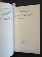 La Marie Del Porto - Georges Simenon - Adelphi - 1 Edizione Ottobre 1992