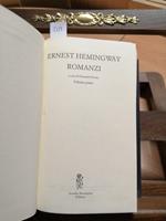 Ernest Hemingway - Romanzi - Mondadori 2005 I Meridiani Collezione Vol. 1