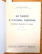 Le Varici E L'Ulcera Varicosa - Mario Mairano 1949 Minerva Illustrato