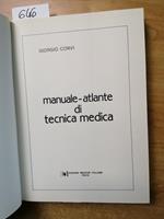 Manuale-Atlante Di Tecnica Medica - Giorgio Corvi - 1982 - Emi