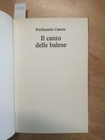 Ferdinando Camon - Il Canto Delle Balene - 1Ed. Cde - 1990 - Rilegato -