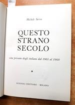Michele Serra - Questo Strano Secolo - 1901-1960 - Rizzoli - Illustrato