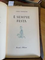 Carlo Manzoni - è Sempre Festa - Rizzoli - 1Ed. 1950 Umorismo Satira