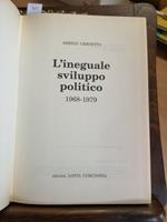 L' Ineguale Sviluppo Politico 1968-1979 Arrigo Cervetto 1991 Lotta Comunista