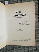 Dalla Resistenza Uomini Eventi Idee Della Lotta Di Liberazione 1969 Milano(