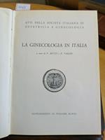 La Ginecologia In Italia Parte Ii - Mutti Vaglio 1963 Atti - Ostetricia
