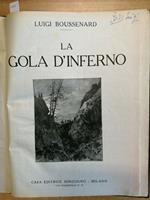 Luigi Boussenard - La Gola D'Inferno - Sonzogno 1923 Con 24 Illustrazioni