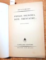 Dulcamara - Prego Signora Dite Trentatre 1944 Edizioni Alpe Disegni Manzi