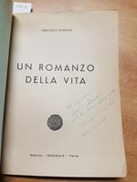 Francesco Boneschi - Un Romanzo Della Vita 1946 Con Dedica A Mario Merlo