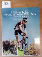 L' Abc Del Mountain Biking - Palmieri 1998 Calderini - Illustrato - Bike - 159