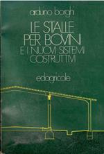 Le Stalle Per Bovini E I Nuovi Sistemi Costruttivi