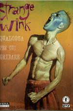 Strange Wink - Qualcosa Per Cui Gridare