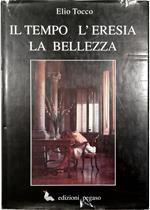 Il tempo l'eresia la bellezza Per un'idea di Sicilia