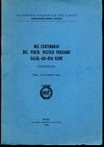 Nel centenario del poeta mistico persiano Galal-ad-Din Rumi Conferenze Roma, 18-19 gennaio 1974