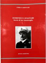 Domenico Cavagnari Storia di un Ammiraglio
