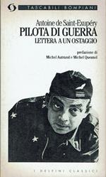 Pilota di guerra.Lettera a uno ostagggio