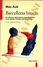 Barcellona brucia