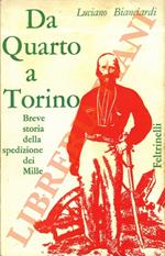 Da Quarto a Torino. Breve storia della spedizione dei Mille