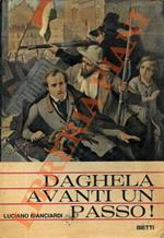 Daghela avanti un passo! Breve storia del Risorgimento italiano