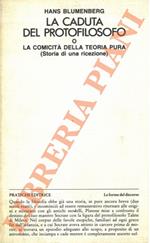 caduta del protofilosofo o comicità della teoria pura. (Storia di una ricezione)