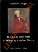 Il catalogo delle opere di Wolfgang Amadeus Mozart. Nuovo ordinamento e studio comparativo delle classificazioni precedenti