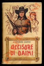 L’uccisore di daini