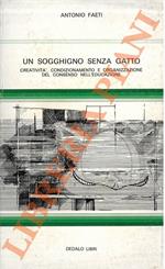 Un sogghigno senza gatto. Creatività, condizionamento e organizzazione del consenso nell'educazione