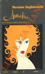 Amalia. La rivincita della femmina