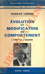 Evolution et modification du comportement. L’inné et l’acquis