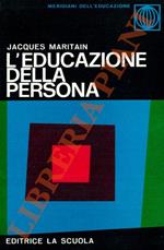 L’educazione della persona