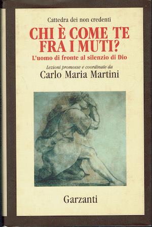 Chi è come te fra i muti? L'uomo di fronte al silenzio di Dio - copertina