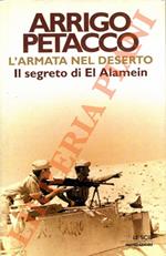 L’armata nel deserto. Il segreto di El Alamein