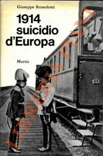 1914. Suicidio d’Europa