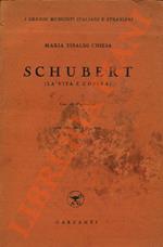 Schubert (la vita e l’opera)