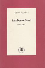 La Lamberto Corsi 1892-1961 Un popolare di carattere e di fede