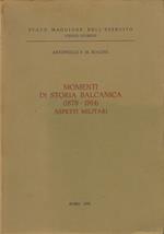 Momenti di storia balcanica (1878-1914) Aspetti Militari