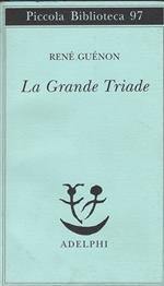 La Grande Triade