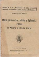 Storia parlamentare, politica e diplomatica d'Italia da Novara a Vittorio Veneto