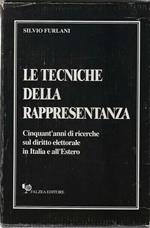 Le tecniche della rappresentanza. Cinquant'anni di ricerche sul diritto elettorale in Italia e all'Estero