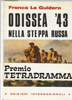 Odissea '43 nella steppa russa