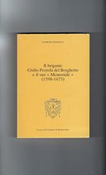 Il Brigante Giulio Pezzola Del Borghetto E Il Suo 