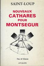 Nouveaux Cathares Pour Montsegur