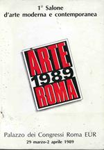 1° Salone d'arte moderna e contemporanea. Arte 1989 Roma