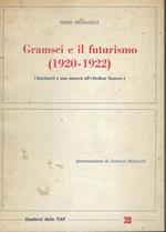 Gramsci E Il Futurismo ( 1920-1922). (Marinetti E Una Mostra All'