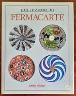 Collezione di fermacarte